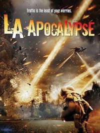 Постер к фильму Апокалипсис в Лос-Анджелесе
